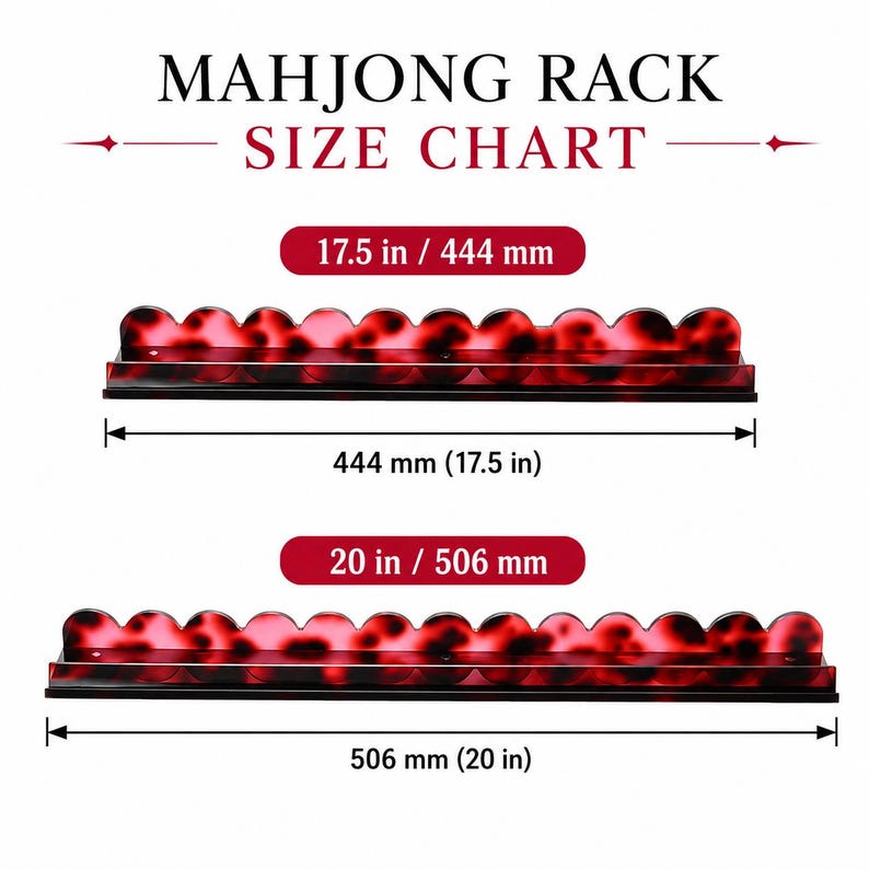 Puede incluir: Tabla de tallas de estantes de Mahjong. Se muestran dos estantes con un patr&oacute;n de carey rojo y negro. El estante superior mide 444 mm (17,5 pulgadas) de largo y el estante inferior mide 506 mm (20 pulgadas) de largo. El texto "MAHJONG RACK SIZE CHART" est&aacute; en la parte superior.