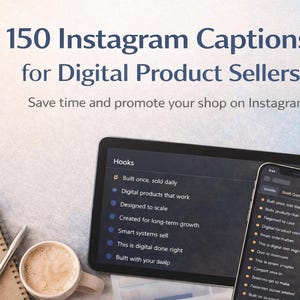 May include: A tablet and smartphone are displayed, both showing text about Instagram captions for digital product sellers. The tablet lists "Hooks" with bullet points. A notepad, pen, and a coffee cup are also in the image.