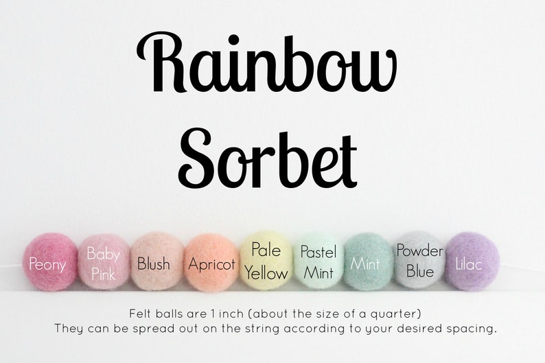 May include: Rainbow Sorbet felt balls in shades of pink, peach, yellow, mint, and lilac. Each ball is 1 inch in diameter, about the size of a quarter.