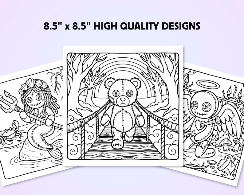 May include: Three square coloring pages featuring black and white line art illustrations of a voodoo doll mermaid, a teddy bear on a bridge, and a winged voodoo doll. The text 8.5" x 8.5" HIGH QUALITY DESIGNS is printed at the top of the image.