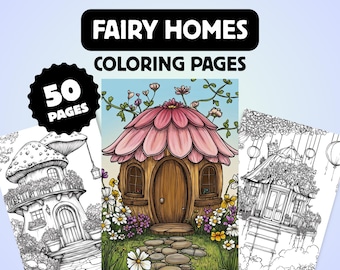 50 Fairy Homes Coloring Pages, Magical Cozy Fantasy Designs (Digital Download)