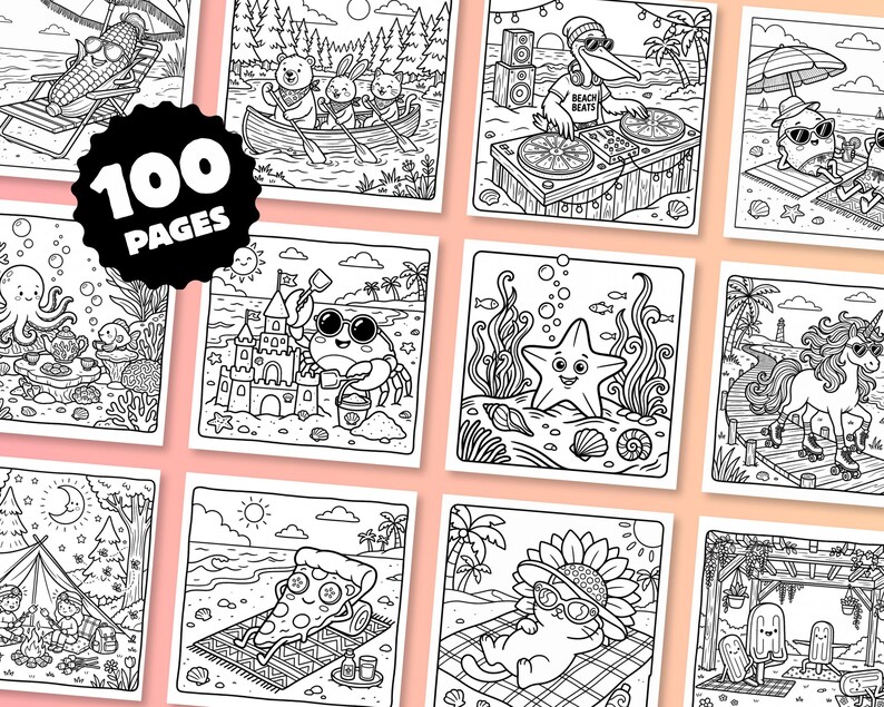 May include: A collection of 100 pages of black and white line art illustrations for coloring, featuring various whimsical characters like a DJ pelican, a crab building a sandcastle, a unicorn on roller skates, and food items relaxing on a beach.
