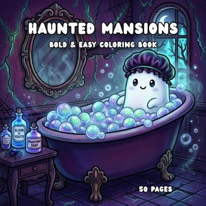 May include: A coloring book titled Haunted Mansions Bold & Easy Coloring Book featuring a white ghost wearing a shower cap in a purple clawfoot bathtub filled with blue bubbles, with potion bottles labeled Elixir of Youth and Phantom Soap.