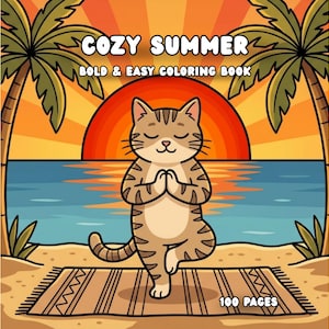May include: A coloring book titled COZY SUMMER BOLD & EASY COLORING BOOK with 100 PAGES. The cover features a brown tabby cat performing a yoga pose on a striped mat on a beach with palm trees and a large orange sun setting over the blue ocean.