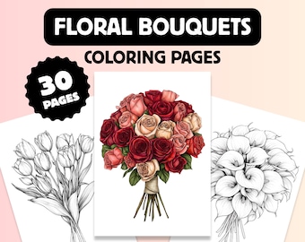 30 Elegant Floral Bouquet Coloring Pages: Botanical Coloring Sheets, Printable  (PDF File)