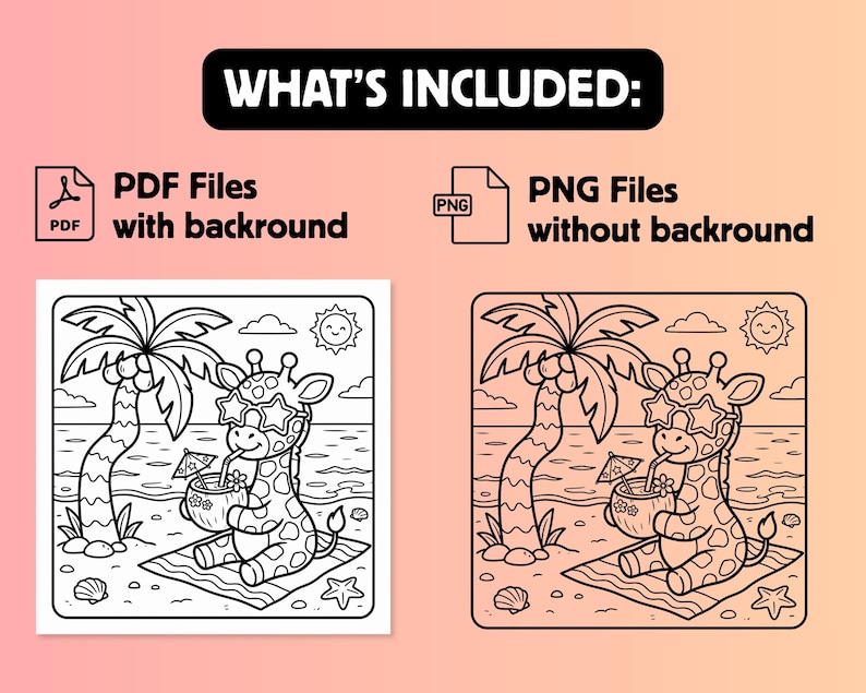 May include: A digital coloring page featuring a giraffe wearing star-shaped sunglasses, sitting on a beach towel under a palm tree, drinking from a coconut. The text reads WHAT'S INCLUDED: PDF Files with backround and PNG Files without backround.