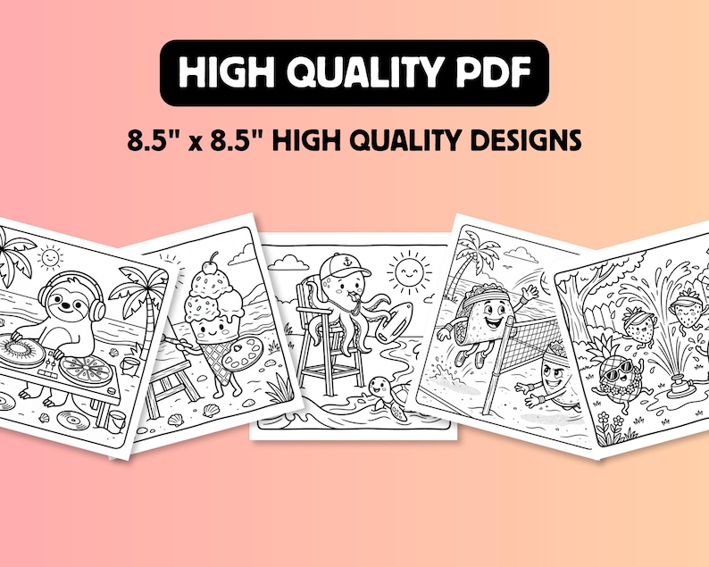 May include: A collection of five square coloring pages featuring black and white line art illustrations of a DJ sloth, an ice cream cone artist, an octopus lifeguard, taco volleyball players, and fruit playing in a sprinkler, labeled 8.5" x 8.5".