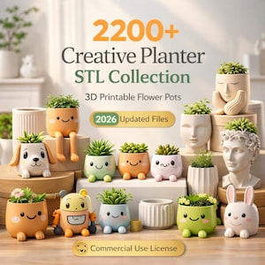 May include: A collection of whimsical, 3D-printed flower pots in various shapes, including animal and human figures. The image features the text "2200+ Creative Planter STL Collection" and "2026 Updated Files". The pots are filled with small green plants.