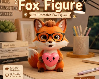 Puede incluir: Una figura de zorro imprimible en 3D con pelaje naranja, pecho blanco y gafas negras, sosteniendo un corazón rosa con una cara sonriente. El texto Study theme Fox Figure y 3D Printable Fox Figure aparece arriba.