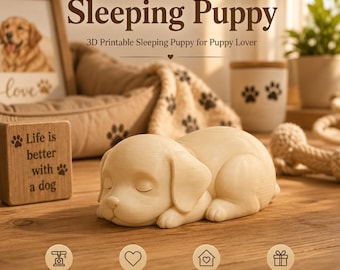 Puede incluir: Una figura impresa en 3D de color crema de un cachorro durmiendo sobre una superficie de madera. El texto Sleeping Puppy 3D Printable Sleeping Puppy for Puppy Lover es visible arriba. Un bloque de madera con el texto Life is better with a dog está cerca.