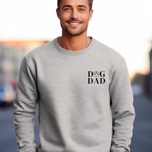 Dog Dad Sweatshirt, Dog Dad Shirt, Dog Dad Hoodie, Dog Dad Gift, Dog Lover Sweatshirt, Gift For Him, Fathers Day Shirt, Dog Shirt for Men