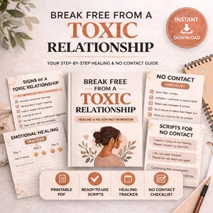 Puede incluir: Una guía digital de autoayuda titulada "Break Free From a Toxic Relationship". La portada presenta la silueta de una mujer y el texto "Healing & No Contact Workbook". Incluye una lista de verificación, guiones y un rastreador de curación.