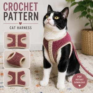 May include: A crochet pattern for a cat harness, featuring text that reads CROCHET PATTERN CAT HARNESS and PDF INSTANT DOWNLOAD. The image displays a black and white cat wearing a maroon and beige crocheted harness with a matching leash attached.