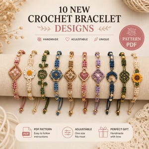 Può includere: Dieci braccialetti all'uncinetto con vari motivi, tra cui fiori, cuori e lune, esposti su un supporto cilindrico. Il testo recita 10 NEW CROCHET BRACELET DESIGNS, PATTERN PDF, HANDMADE, ADJUSTABLE, UNIQUE e PDF PATTERN.