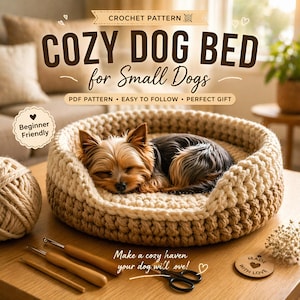 Beginner Crochet Dog Bed Pattern PDF, Cozy Small Tutorial