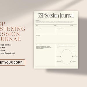 May include: A beige SSP Listening Session Journal with text and a circular diagram. The journal is 8.5" x 11" and printable. The text includes "SSP Listening Session Journal" and "Get Your Copy."