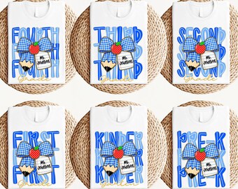 Custom Teacher Name Shirt, Grade Level Shirt: First, Second, Third, Fourth, Kindergarten, Pre-K