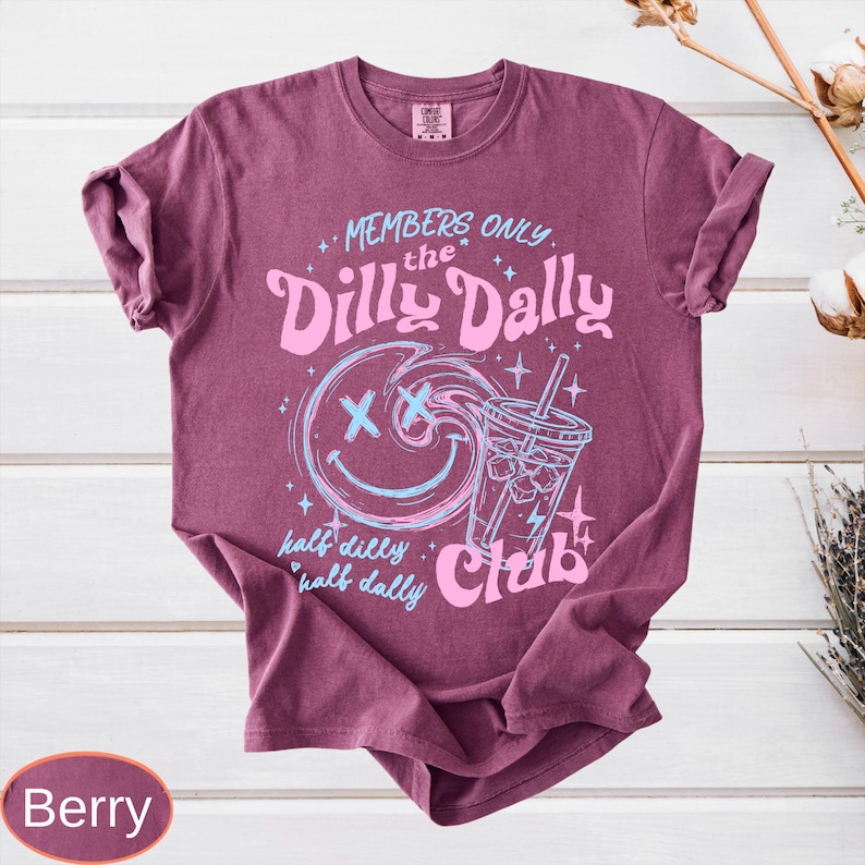 Comfort Colors Dilly Dally Club Shirt, Members Only Shirt, Sarcastic Retro Top image 10