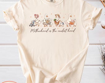 Comfort Colors Motherhood Is The Realest Hood Shirt: Silly Goose Mom Tee, Mothers Day Apparel