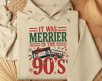 It Was Merrier In The 90's Hoodie, 90's Winter Holiday Apparel, Retro Xmas Outfit