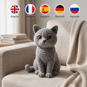 Patron PDF réaliste de chat gris amigurumi • Tutoriel de crochet pour British Shorthair