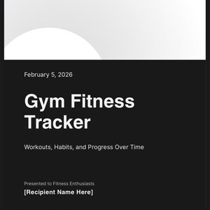 May include: A black and white graphic with the text "Gym Fitness Tracker" and the date "February 5, 2026." The text below reads "Workouts, Habits, and Progress Over Time." The graphic is presented to fitness enthusiasts.