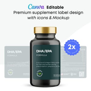 May include: A dark gray supplement bottle with a gold cap, labeled "DHA/EPA FORMULA." The image includes a label design with the text "Canva Editable" and "Premium supplement label design with icons & Mockup."