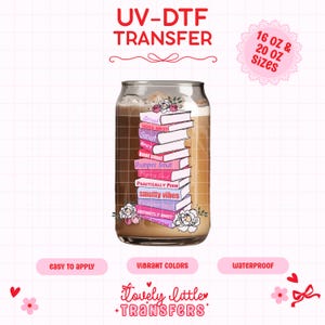 May include: A clear glass can-shaped cup filled with a layered coffee drink. The cup features a stack of books with various titles like "Smut" and "Smutty Vibes." The image includes text that reads "UV-DTF TRANSFER" and "16 OZ & 20 OZ Sizes."