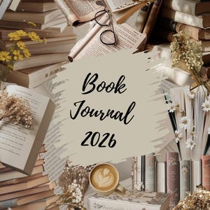 Può includere: Un collage con libri, pagine aperte e una tazza di caffè. Il testo "Book Journal 2026" è scritto a mano. L'immagine include fiori decorativi e occhiali.