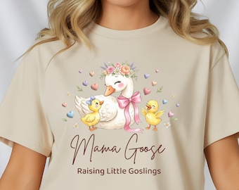 Mama Goose Shirt, Raising Little Goslings Shirt, Mom Shirt Cozy Animal, Mommy Shirt Gift, Motherhood Shirt, Funny Mom Shirt, Goose Shirt