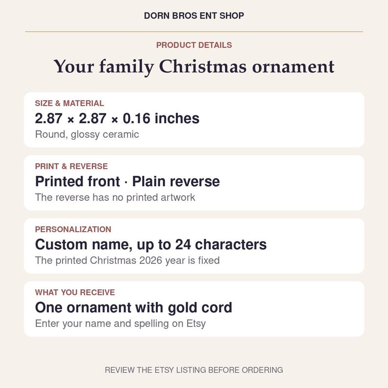 May include: A product detail graphic for a round, glossy ceramic Christmas ornament from DORN BROS ENT SHOP. It measures 7.29 x 7.29 x 0.41 cm, features a printed front with a plain reverse, allows for a 24-character custom name, and includes a gold cord.
