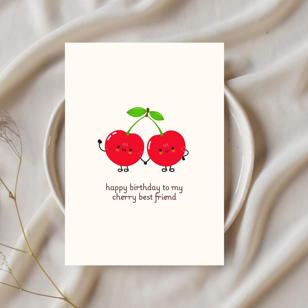 Kawaii Cherry Friend Birthday Card – Pun Greeting (5x7 - A7 Digital ...