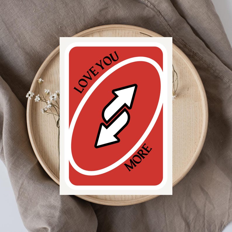 Gift Cards Reverse Funny Love You More UNO Reverse Card, Valentine Anniversary Gift ...