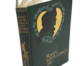 1905 Riley Love-Lyrics" by James Whitcomb Riley. Published by Good Press Poetry Books Literature & Non-fiction