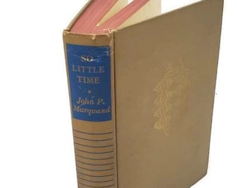 Agosto de 1943 So Little Time por John P Marquand , Raros libros coleccionables de época Literatura Religiosa y Cristianismo