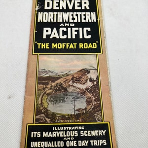 1913 Denver Northwestern en Pacific Railway brochure, de Moffat Road, met antieke foto's, Denver, Salt Lake, vintage brochures, kaarten