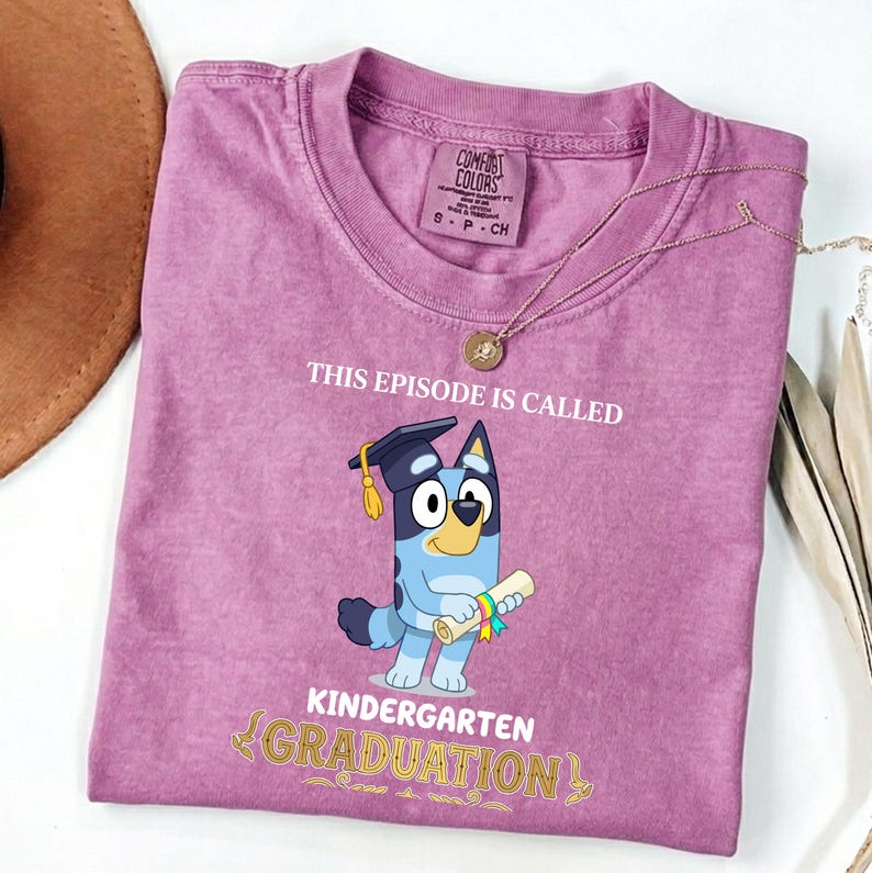Comfort Colors® Bluey Kindergarten Graduation Shirt, This Episode is ...
