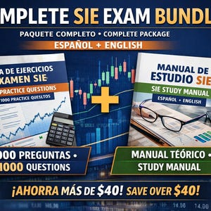 May include: An image promoting a SIE exam study bundle, featuring a practice questions book and a study manual in Spanish and English. A calculator and glasses are also present. The text "COMPLETE SIE EXAM BUNDLE" is displayed prominently.