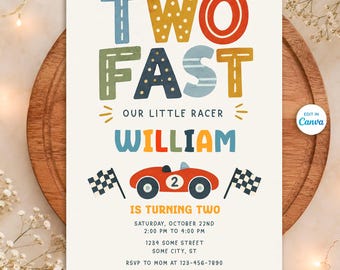 May include: A birthday invitation card featuring the text TWO FAST OUR LITTLE RACER WILLIAM IS TURNING TWO. The design includes a red race car with the number 2, two checkered flags, and event details for Saturday, October 22nd at 2:00 PM.