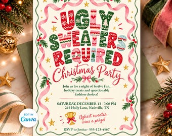 May include: A cream-colored Christmas party invitation featuring the text UGLY SWEATERS REQUIRED Christmas Party in red and green knit-patterned letters. The border includes pink ribbons, holly, and gold stars with event details.