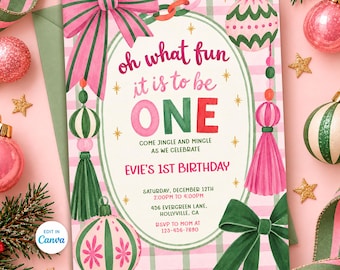 May include: A rectangular birthday invitation card featuring a pink and white checkered background with a large pink bow, green and pink ornaments, and tassels. The text reads: oh what fun it is to be ONE, COME JINGLE AND MINGLE AS WE CELEBRATE, EVIE'S 1ST BIRTHDAY, SATURDAY, DECEMBER 12TH, 2:00PM TO 4:00PM, 456 EVERGREEN LANE, HOLLYVILLE, CA, RSVP TO MOM AT 123-456-7890.