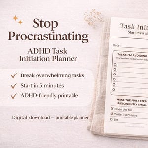 May include: A white ADHD Task Initiation Planner with text that reads "Stop Procrastinating." The planner includes sections for tasks, reasons for avoidance, and rewards. A gold and white pen and a cup of coffee are also visible.