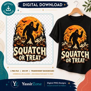 May include: A black t-shirt featuring a graphic of a Bigfoot creature holding a jack-o'-lantern against a large orange moon, with bats, trees, and two additional pumpkins. The text reads SQUATCH OR TREAT in a distressed, stylized font.