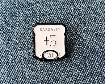 Sarcasm +5 Enamel Pin | Funny D&D Pin | RPG Gamer Badge | Tabletop Gaming Gift | D20 Dice Humour Pin | Dungeon Master Gift DND gift
