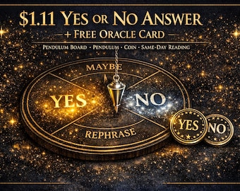 1.11 Lectura de péndulo de Sí o No + Carta del oráculo gratuita / Guía espiritual el mismo día