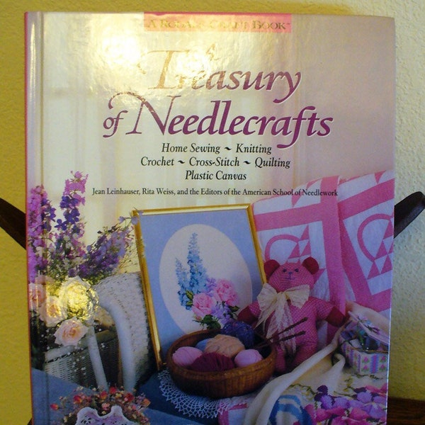 A TREASURY of NEEDLECRAFTS, Home Sewing Knitting Crochet Cross-Stitch Quilting Plastic Canvas Needlecrafts Instruction Book