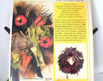 The WREATH BOOK, Country Decor Dried Flowers Culinary Beach Cottage Shell Wreath Holiday Summer Springtime Kitchen Decorating Idea Book