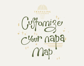 Napa Valley Map Customization Upgrade - Customize Your Napa Map - Customize Your Order - Label Customizations