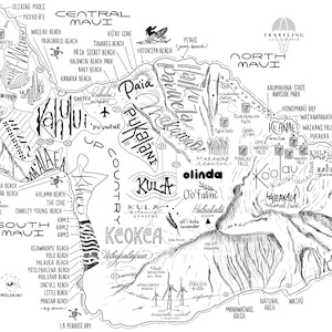May include: A black and white hand-drawn map of Maui, Hawaii, with the names of beaches, towns, and landmarks labeled. The map includes the North Shore, South Shore, West Side, and Upcountry areas of the island.