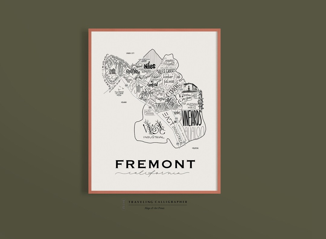 Fremont, CA Neighborhood Map Print - Handlettered Map- Fremont, CA ...